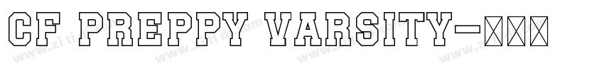 CF Preppy Varsity字体转换 CF Preppy Varsity字体转换